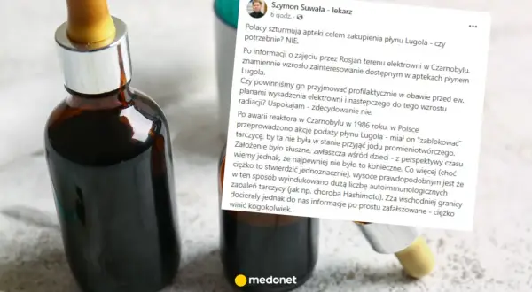 Płyn Lugola - co to? W aptekach brakuje go po doniesieniach z Czarnobyla. Lekarz uspokaja, że nie ma potrzeby go kupować.